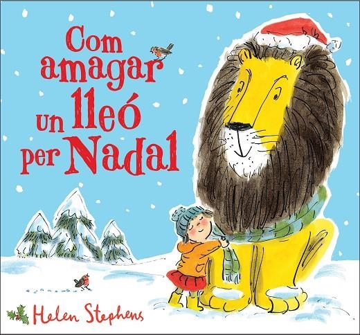 Com amagar un lleó per Nadal | 9788448854119 | Stephens, Helen | Llibres.cat | Llibreria online en català | La Impossible Llibreters Barcelona