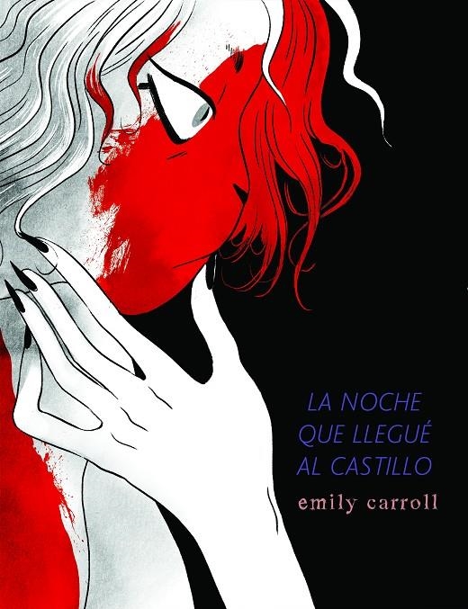 La noche que llegué al castillo | 9788494980817 | Carroll, Emily | Llibres.cat | Llibreria online en català | La Impossible Llibreters Barcelona