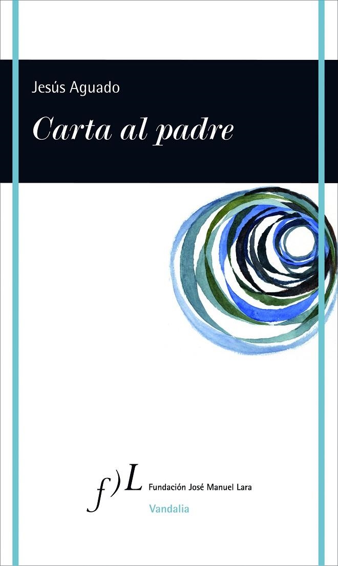 Carta al padre | 9788415673187 | Aguado, Jesús | Llibres.cat | Llibreria online en català | La Impossible Llibreters Barcelona