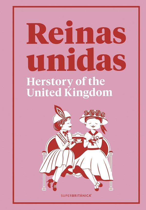 Reinas Unidas: Herstory of the United Kingdom | 9788408216100 | Superbritánico | Llibres.cat | Llibreria online en català | La Impossible Llibreters Barcelona