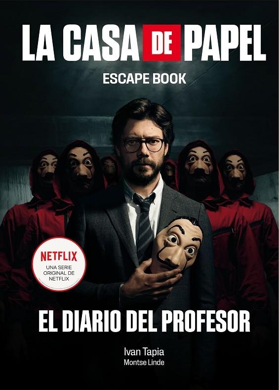 La casa de papel. Escape book | 9788417858384 | Tapia, Ivan/Linde, Montse | Llibres.cat | Llibreria online en català | La Impossible Llibreters Barcelona