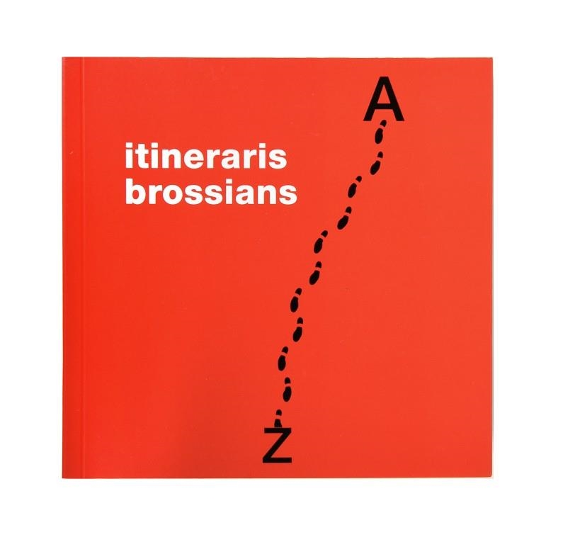 Itineraris brossians | 9788491562399 | Barnés, Judith/Glòria Bordons/Giralt-Miracle, Daniel | Llibres.cat | Llibreria online en català | La Impossible Llibreters Barcelona