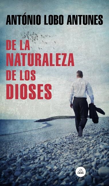 De la naturaleza de los dioses | 9788439735885 | Lobo Antunes, António | Llibres.cat | Llibreria online en català | La Impossible Llibreters Barcelona