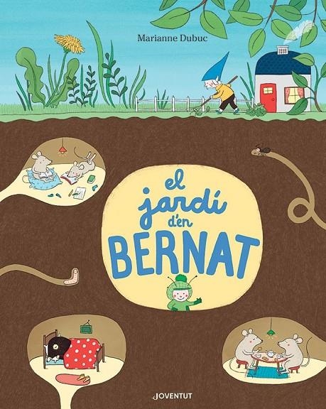 El jardí d'en Bernat | 9788426146151 | Dubuc, Marianne | Llibres.cat | Llibreria online en català | La Impossible Llibreters Barcelona