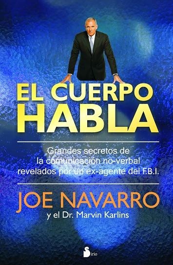 El cuerpo habla | 9788478087181 | JOE NAVARRO Y EL DR. MARVIN KARLINS | Llibres.cat | Llibreria online en català | La Impossible Llibreters Barcelona