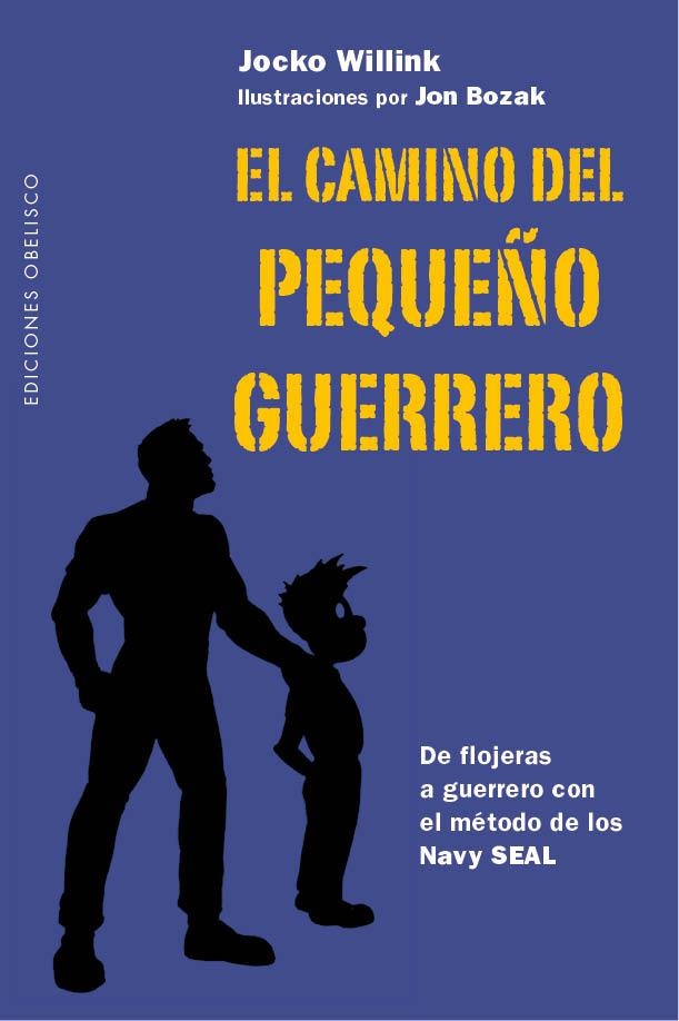 El camino del pequeño guerrero | 9788491113430 | WILLINK, JOCKO | Llibres.cat | Llibreria online en català | La Impossible Llibreters Barcelona