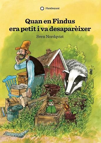 Quan en Findus era petit i va desaparèixer (2a ed.) | 9788417749125 | Nordqvist, Sven | Llibres.cat | Llibreria online en català | La Impossible Llibreters Barcelona