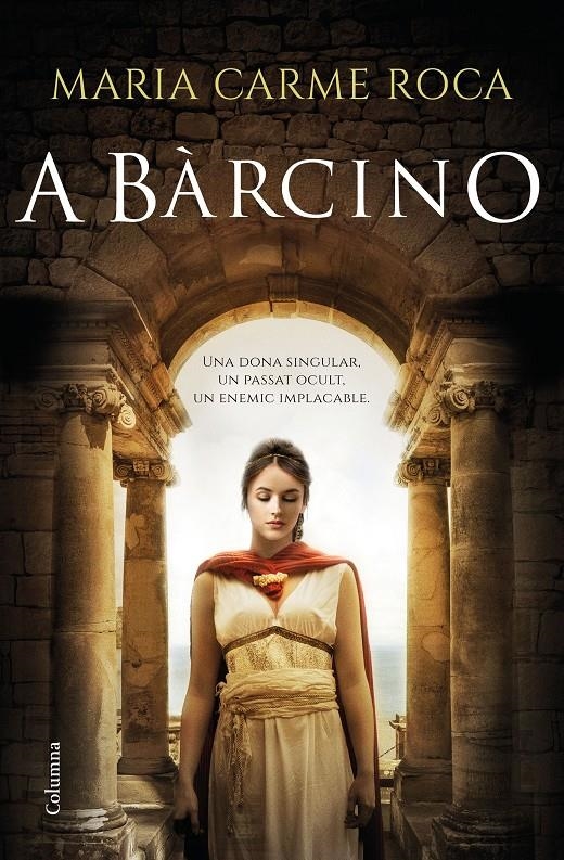 A Bàrcino | 9788466426183 | Roca, Maria Carme | Llibres.cat | Llibreria online en català | La Impossible Llibreters Barcelona