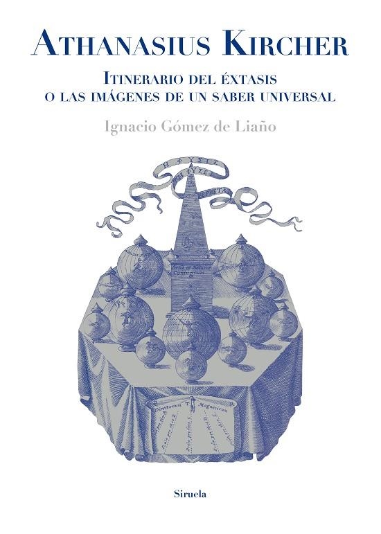 Athanasius Kircher. Itinerario del éxtasis o las imágenes de un saber universal | 9788417996901 | Gómez de Liaño, Ignacio | Llibres.cat | Llibreria online en català | La Impossible Llibreters Barcelona