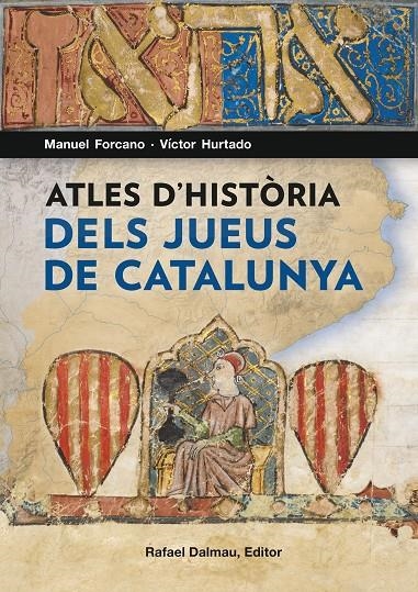 ATLES D'HISTÒRIA DELS JUEUS DE CATALUNYA | 9788423208562 | Forcano i Aparicio, Manuel/Hurtado i Cuevas, Víctor | Llibres.cat | Llibreria online en català | La Impossible Llibreters Barcelona