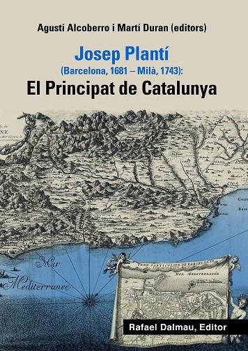 JOSEP PLANTÍ (BARCELONA, 1681-MILÀ, 1743) | 9788423208470 | Alcoberro i Pericay, Agustí/Duran i Mateu, Martí | Llibres.cat | Llibreria online en català | La Impossible Llibreters Barcelona