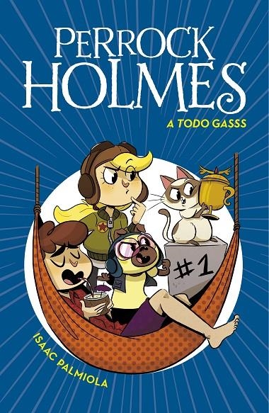 A todo gasss (Serie Perrock Holmes 13) | 9788417922641 | Palmiola, Isaac | Llibres.cat | Llibreria online en català | La Impossible Llibreters Barcelona