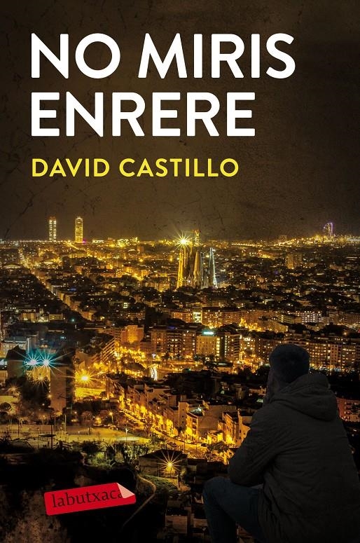 No miris enrere | 9788417423162 | Castillo, David | Llibres.cat | Llibreria online en català | La Impossible Llibreters Barcelona