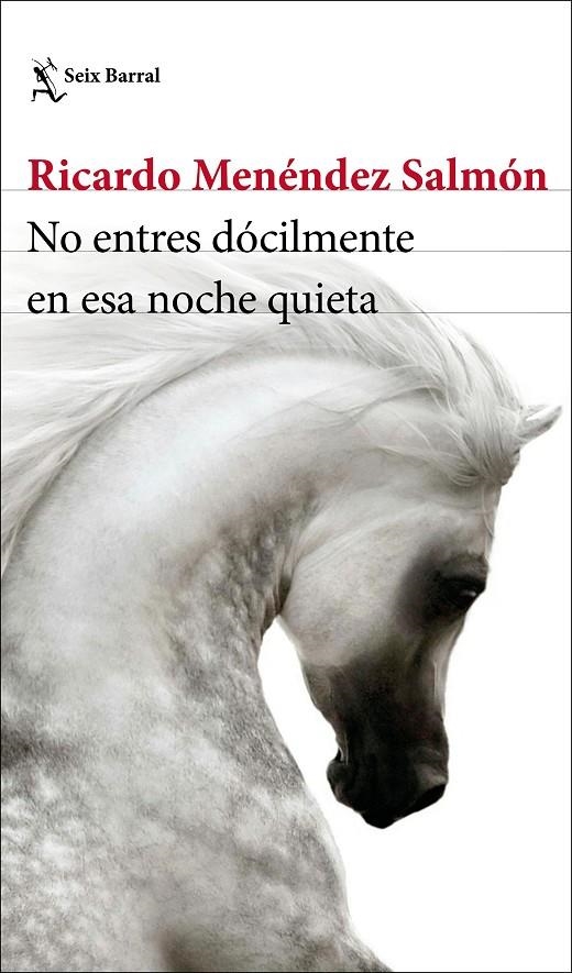 No entres dócilmente en esa noche quieta | 9788432236129 | Menéndez Salmón, Ricardo | Llibres.cat | Llibreria online en català | La Impossible Llibreters Barcelona