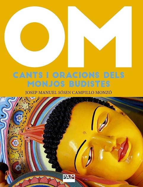 OM. Cants i oracions dels monjos budistes | 9788491910923 | Campillo Monzó, Josep Manuel | Llibres.cat | Llibreria online en català | La Impossible Llibreters Barcelona