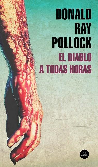 El diablo a todas horas | 9788439736394 | Pollock, Donald Ray | Llibres.cat | Llibreria online en català | La Impossible Llibreters Barcelona