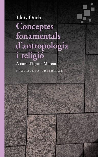 Conceptes fonamentals d’antropologia i religió | 9788417796167 | Duch Álvarez, Lluís | Llibres.cat | Llibreria online en català | La Impossible Llibreters Barcelona