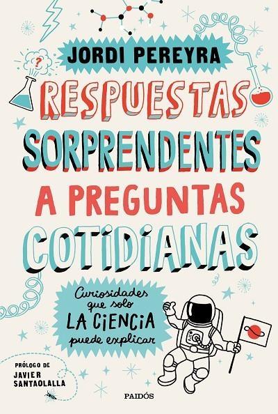 Respuestas sorprendentes a preguntas cotidianas | 9788449336515 | Pereyra, Jordi | Llibres.cat | Llibreria online en català | La Impossible Llibreters Barcelona