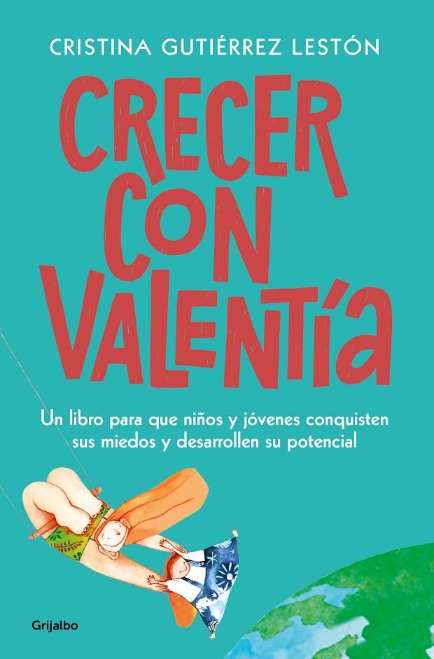 Crecer con valentía | 9788425358333 | Gutiérrez Lestón, Cristina | Llibres.cat | Llibreria online en català | La Impossible Llibreters Barcelona