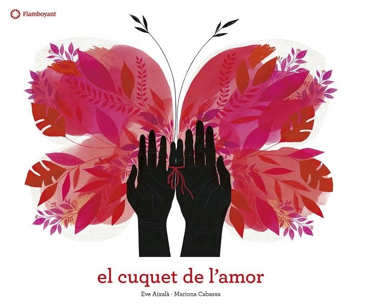 El cuquet de l'amor | 9788417749200 | Aixalà, Eve | Llibres.cat | Llibreria online en català | La Impossible Llibreters Barcelona