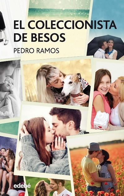 EL COLECCIONISTA DE BESOS | 9788468334639 | Ramos García, Pedro | Llibres.cat | Llibreria online en català | La Impossible Llibreters Barcelona