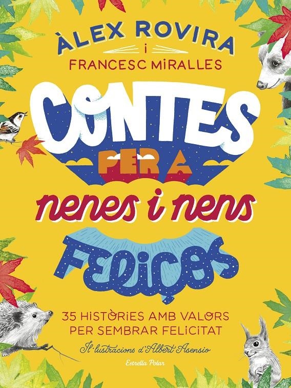 Contes per a nenes i nens feliços | 9788418134326 | Rovira, Álex / Miralles, Francesc | Llibres.cat | Llibreria online en català | La Impossible Llibreters Barcelona