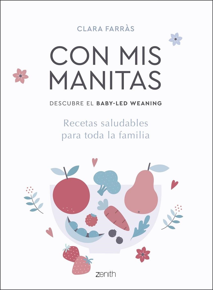 Con mis manitas. Descubre el Baby-Led Weaning | 9788408218937 | Farràs, Clara | Llibres.cat | Llibreria online en català | La Impossible Llibreters Barcelona