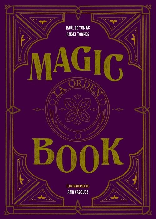 Magic book | 9788417858575 | Tomás, Raúl de/Torres, Ángel/Vázquez, Ana | Llibres.cat | Llibreria online en català | La Impossible Llibreters Barcelona