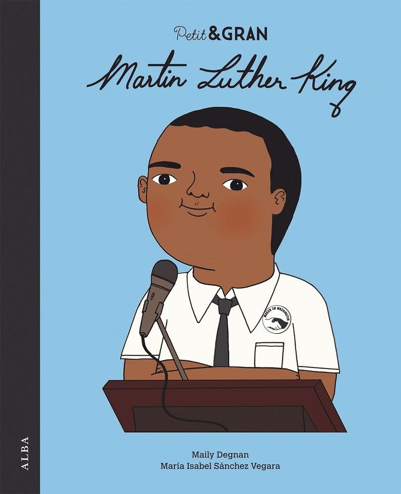 Petit & Gran Martin Luther King | 9788490656402 | Sánchez Vegara, Mª Isabel | Llibres.cat | Llibreria online en català | La Impossible Llibreters Barcelona