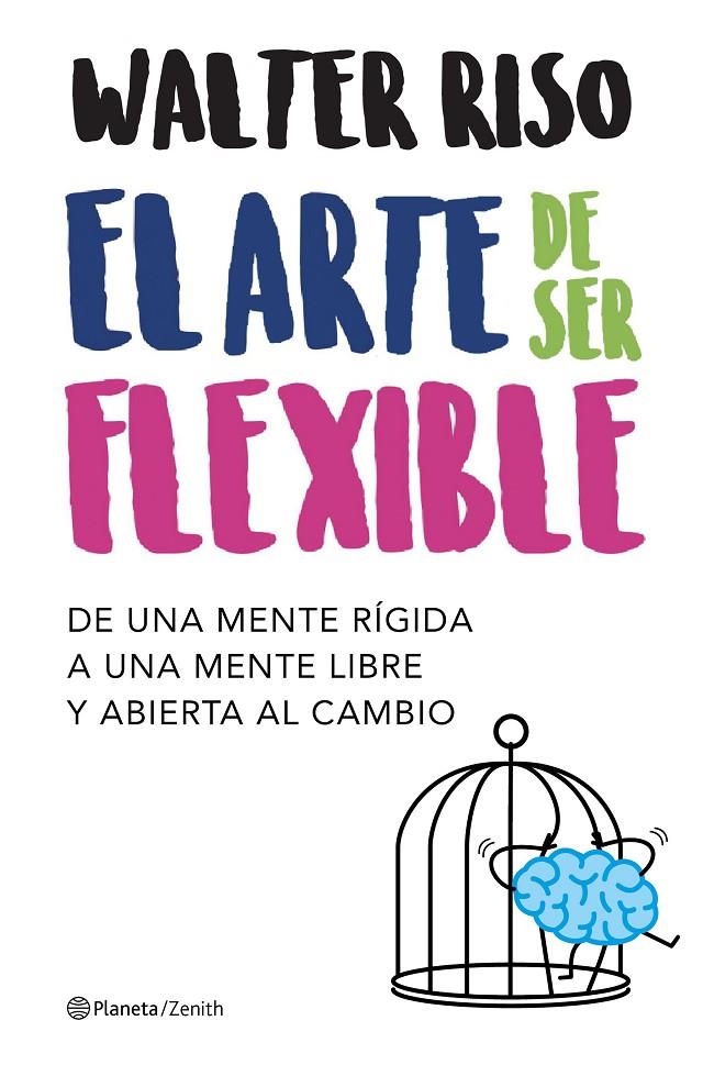 El arte de ser flexible | 9788408206040 | Riso, Walter | Llibres.cat | Llibreria online en català | La Impossible Llibreters Barcelona