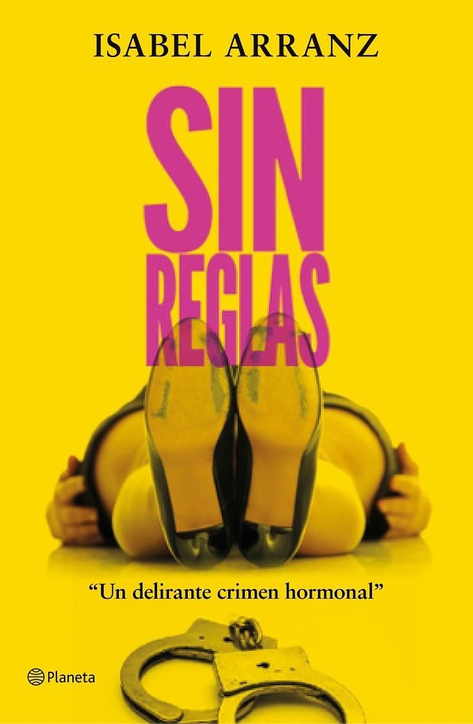 Sin reglas | 9788408223313 | Arranz, Isabel | Llibres.cat | Llibreria online en català | La Impossible Llibreters Barcelona