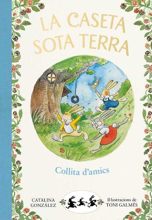 La caseta sota terra 1 - Collita d'amics | 9788417736781 | Gónzalez Vilar, Catalina | Llibres.cat | Llibreria online en català | La Impossible Llibreters Barcelona