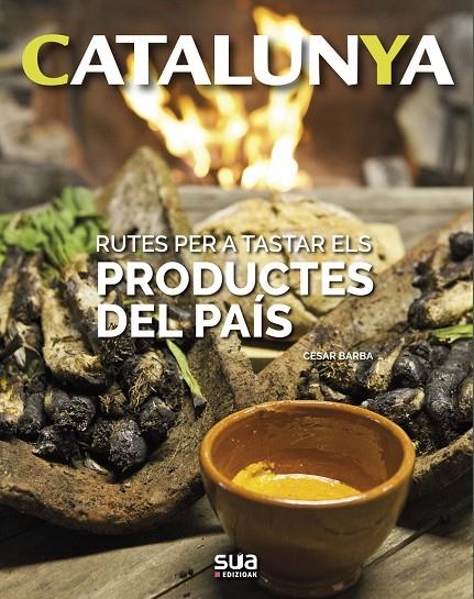 Rutes per a tastar els productes del País | 9788482167077 | Barba Villarraza, Cesar | Llibres.cat | Llibreria online en català | La Impossible Llibreters Barcelona