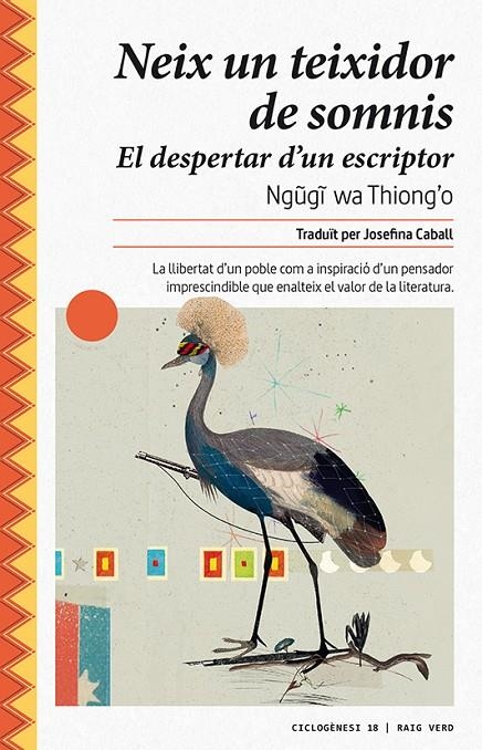 Neix un teixidor de somnis | 9788417925024 | wa Thiong'o, Ngugi | Llibres.cat | Llibreria online en català | La Impossible Llibreters Barcelona