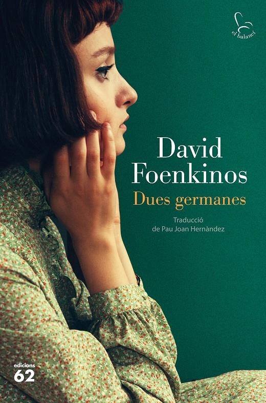 Dues germanes | 9788429778519 | Foenkinos, David | Llibres.cat | Llibreria online en català | La Impossible Llibreters Barcelona