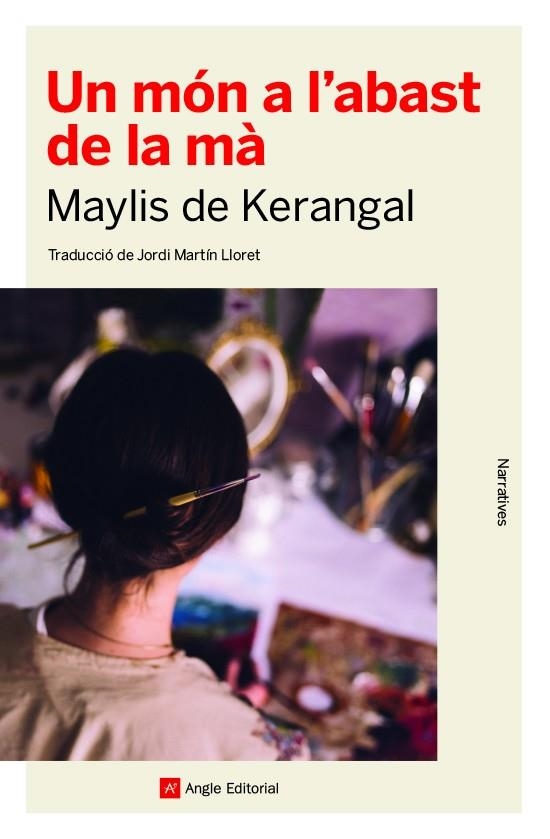 Un món a l'abast de la mà | 9788417214814 | de Kerangal, Maylis | Llibres.cat | Llibreria online en català | La Impossible Llibreters Barcelona