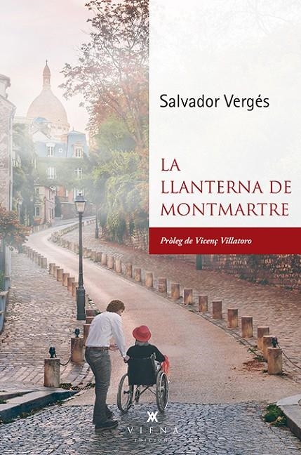 La llanterna de Montmartre | 9788417998264 | Vergés i Cubí, Salvador | Llibres.cat | Llibreria online en català | La Impossible Llibreters Barcelona