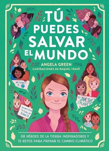 Tú puedes salvar el mundo | 9788417761912 | Green, Angela | Llibres.cat | Llibreria online en català | La Impossible Llibreters Barcelona