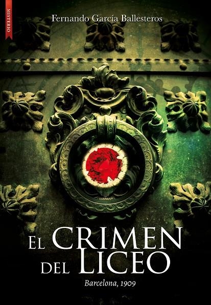 El crimen del Liceo | 9788417626099 | García Ballesteros, Fernando | Llibres.cat | Llibreria online en català | La Impossible Llibreters Barcelona