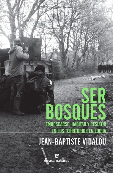 Ser bosques | 9788417800482 | Vidalou, Jean-Baptiste | Llibres.cat | Llibreria online en català | La Impossible Llibreters Barcelona