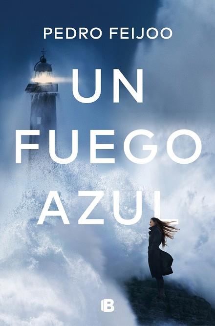 Un fuego azul | 9788466667128 | Feijoo, Pedro | Llibres.cat | Llibreria online en català | La Impossible Llibreters Barcelona