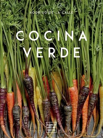 Cocina verde | 9788408171904 | Calle, Rodrigo de la | Llibres.cat | Llibreria online en català | La Impossible Llibreters Barcelona