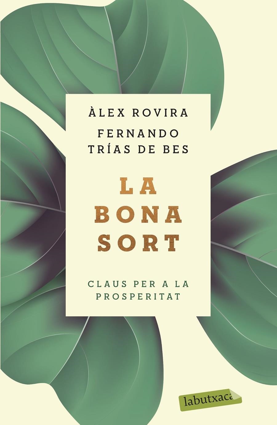 La bona sort | 9788417423476 | Trías de Bes, Fernando / Rovira, Álex | Llibres.cat | Llibreria online en català | La Impossible Llibreters Barcelona