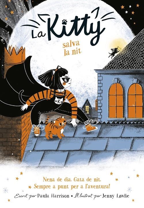 La Kitty salva la nit (=^La Kitty^=) | 9788420451510 | Harrison, Paula | Llibres.cat | Llibreria online en català | La Impossible Llibreters Barcelona