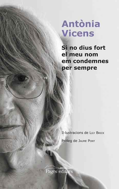 Si no dius fort el meu nom em condemnes per sempre | 9788413031675 | Vicens Picornell, Antònia | Llibres.cat | Llibreria online en català | La Impossible Llibreters Barcelona