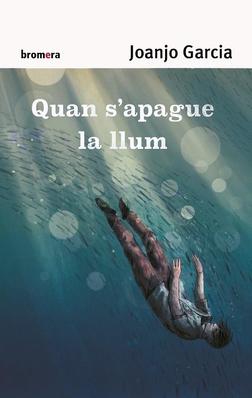 Quan s'apague la llum | 9788490263891 | Garcia Navarro, Joanjo | Llibres.cat | Llibreria online en català | La Impossible Llibreters Barcelona