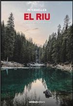 EL RIU | 9788415315704 | Peter Heller | Llibres.cat | Llibreria online en català | La Impossible Llibreters Barcelona