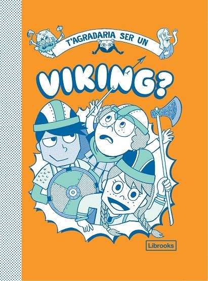 T'agradaria ser un viking? | 9788412087741 | Diversos autors | Llibres.cat | Llibreria online en català | La Impossible Llibreters Barcelona