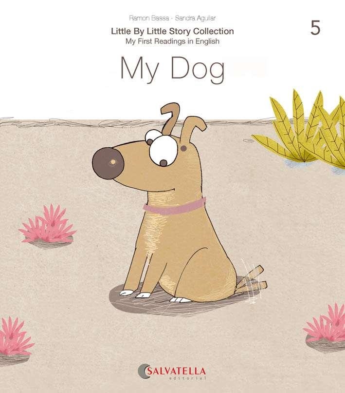 My Dog | 9788417841645 | Bassa i Martín, Ramon | Llibres.cat | Llibreria online en català | La Impossible Llibreters Barcelona