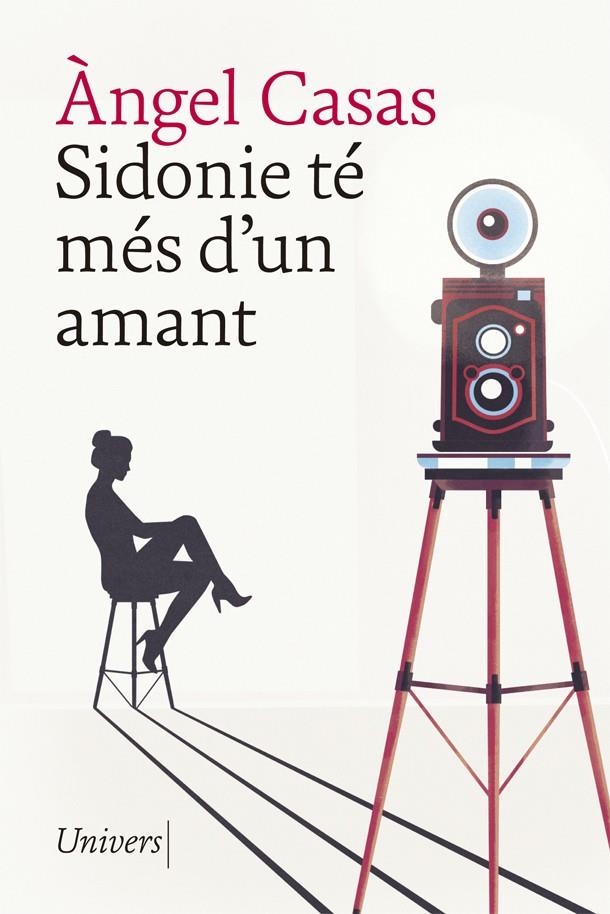 Sidonie té més d'un amant | 9788417868321 | Àngel Casas | Llibres.cat | Llibreria online en català | La Impossible Llibreters Barcelona